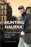 Hunting Halifax by Steven Laffoley