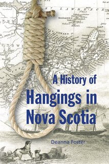 History of Hangings in Nova Scotia