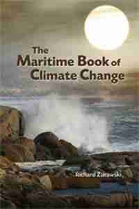 Maritime Book of Climate Change by Richard Zurawski