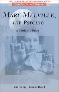 Couverture_Mary Melville, the Psychic: A Critical Edition