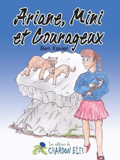 Couverture_Ariane, Mini et courageux