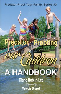 Front cover_Predator-Proofing Our Children