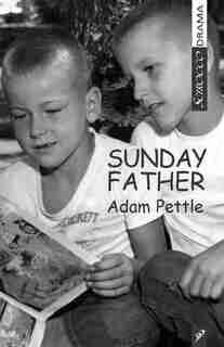 Sunday Father by Adam Pettle