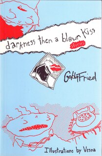 Couverture_Darkness, Then a Blown Kiss