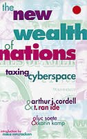 The New Wealth of Nations: Taxing Cyberspace: Taxing Cyberspace