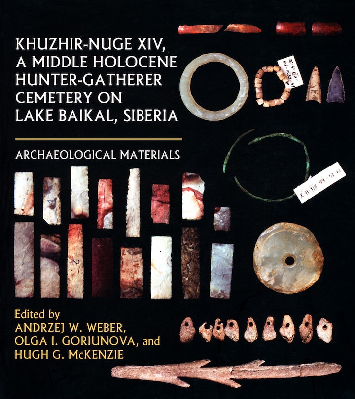 Front cover_Khuzhir-Nuge XIV, a Middle Holocene Hunter-Gatherer Cemetery on Lake Baikal, Siberia