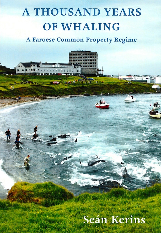 A Thousand Years of Whaling: A Faroese Common Property Regime