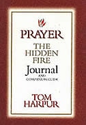 Prayer: The Hidden Fire Journal & Companion Guide