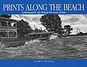 Prints Along the Beach: A photographic trip through the sands of time