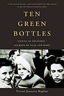Ten Green Bottles: Vienna to Shanghai—Journey of Fear and Hope