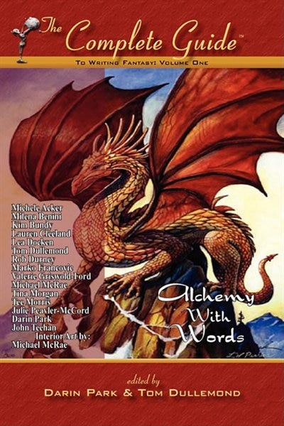 Couverture_The Complete Guide to Writing Fantasy, Volume One Alchemy with Words