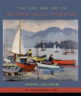 Front cover_The Life And Art of Mildred Valley Thornton