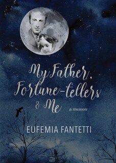 Couverture_My Father, Fortune-tellers & Me