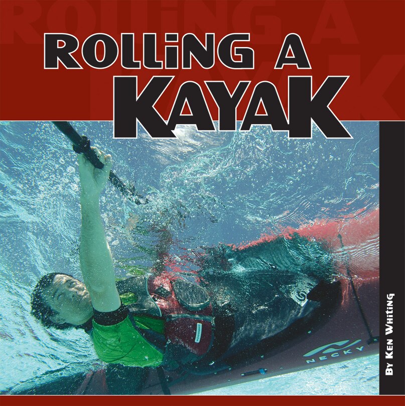 Front cover_Rolling A Kayak