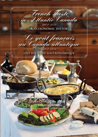 Front cover_French Taste in Atlantic Canada 1604-1758