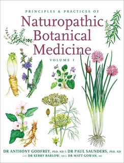 Front cover_Principles And Practices Of Naturopathic Botanical Medicine