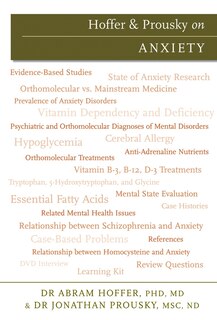 Hoffer and Prousky on Anxiety (DVD With Booklet)