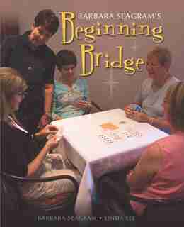 Barbara Seagram's Beginning Bridge by Barbara Seagram