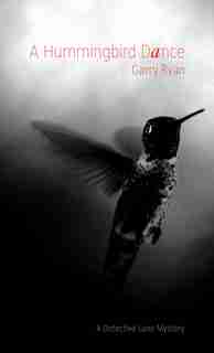 A Hummingbird Dance by Garry Ryan