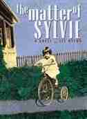 The Matter of Sylvie by Lee Kvern