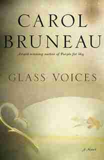 Glass Voices by Carol Bruneau