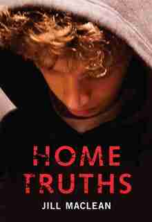Home Truths by Jill Maclean
