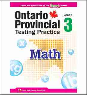 Ontario Provincial Testing Practice - Math 3: Eqao Practice Materials And Test-taking Tips For Grade 3 de Popular Book Company