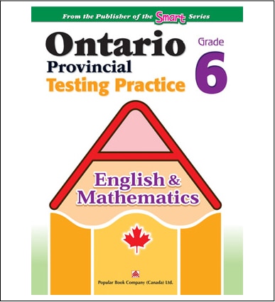 Ontario Provincial Testing Practice - (english & Math) 6: Eqao Practice Materials And Test-taking Tips For Grade 6