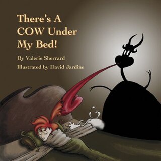 There's a Cow Under My Bed