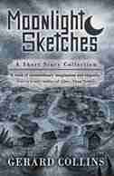 Moonlight Sketches by Gerard Collins