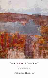 The Red Element by Catherine Graham
