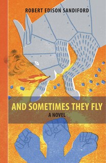 Front cover_And Sometimes They Fly