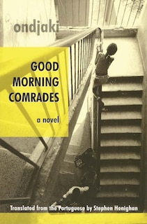 Front cover_Good Morning Comrades