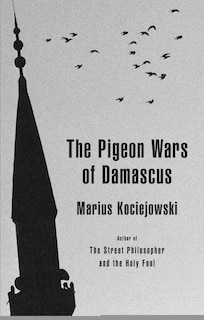 Front cover_The Pigeon Wars of Damascus