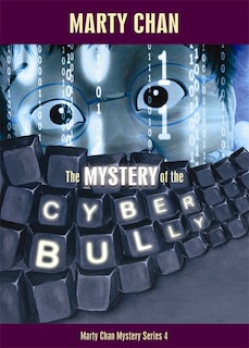 Front cover_The Mystery of the Cyber Bully