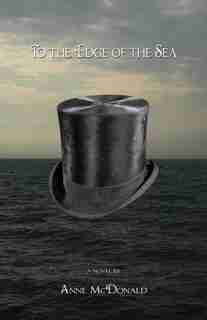 To the Edge of the Sea by Anne McDonald