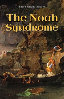 Couverture_The Noah Syndrome