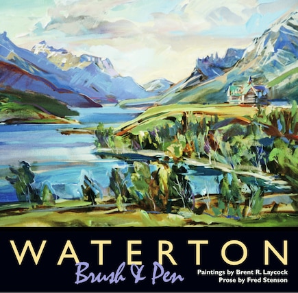 Waterton: Brush & Pen