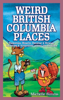 Couverture_Weird British Columbia Places