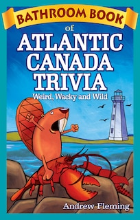 Couverture_Bathroom Book of Atlantic Canada Trivia