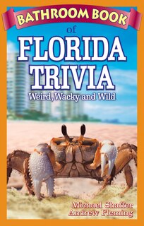 Couverture_Bathroom Book of Florida Trivia