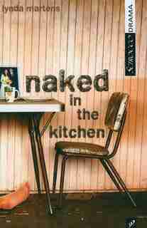 Naked in the Kitchen by Lynda Martens