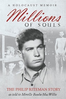 Millions Of Souls: The Philip Riteman Story