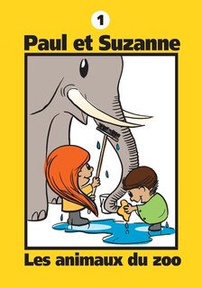 Front cover_Paul et Suzanne - Les Animaux du zoo