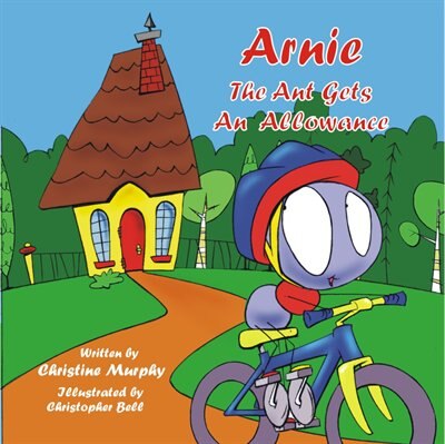 Front cover_Arnie The Ant Gets An Allowance