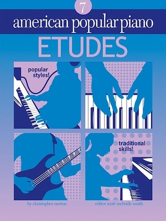 American Popular Piano: Etudes Level 7