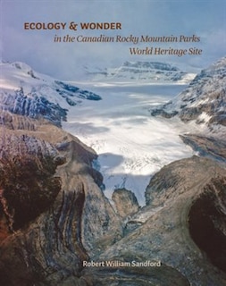 Couverture_Ecology and Wonder in the Canadian Rocky Mountain Parks Heritage Site
