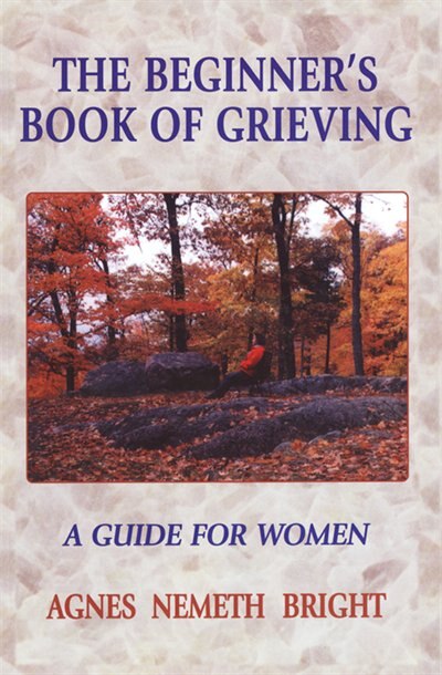 Front cover_THE BEGINNER'S BOOK OF GRIEVING