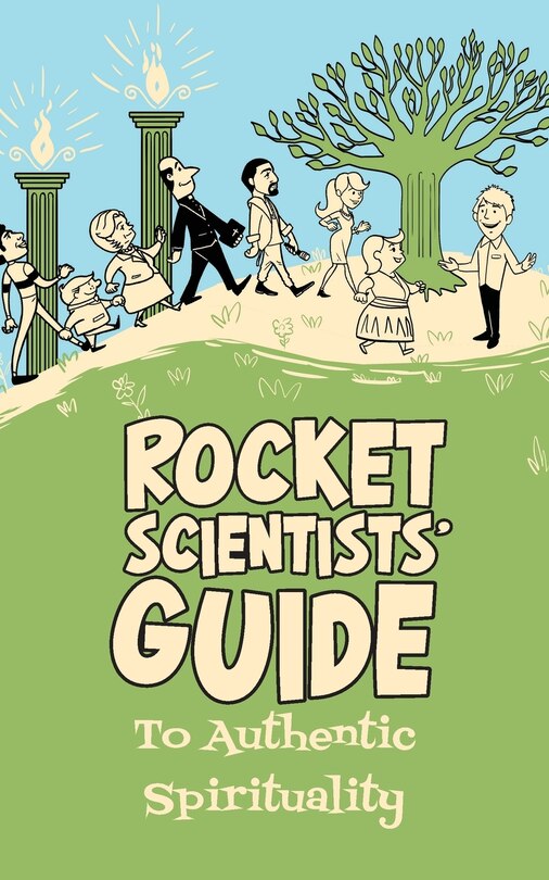 Couverture_Rocket Scientists' Guide to Authentic Spirituality