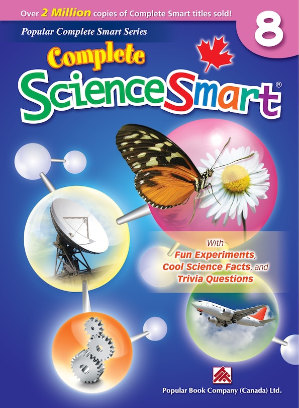 Complete Sciencesmart 8: Canadian Curriculum Science Workbook For Grade 8